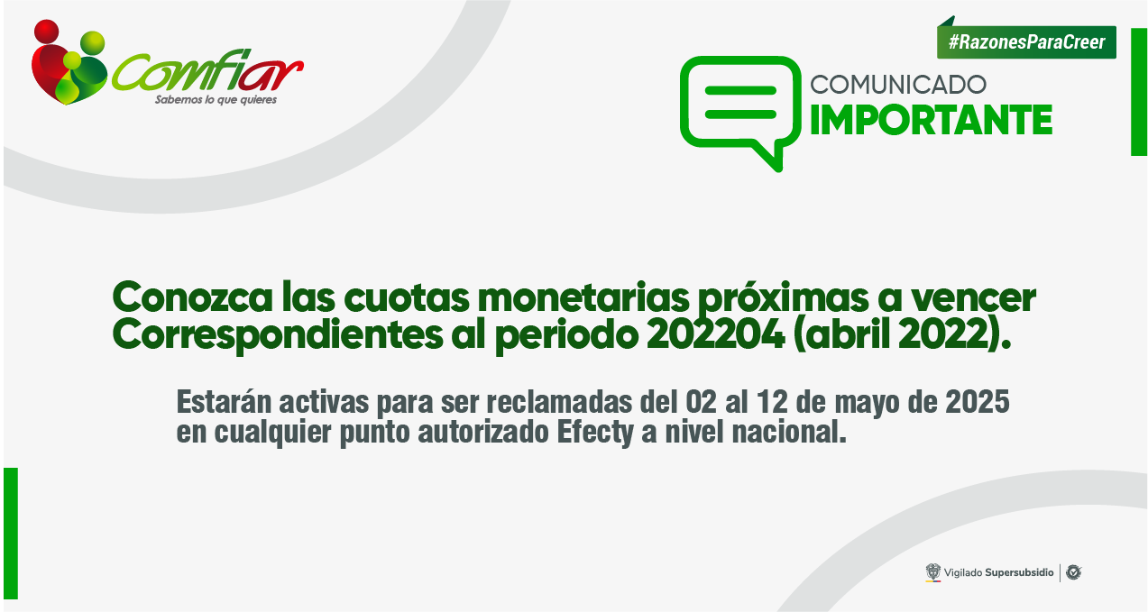 Conozca las cuotas monetarias próximas a vencer correspondientes al periodo 202204 (abril 2022).