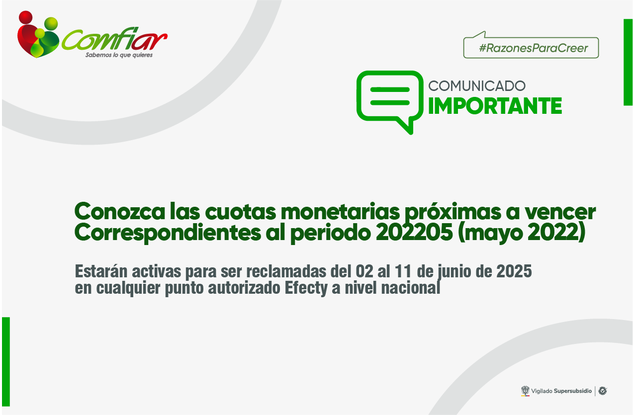 Conozca las cuotas monetarias próximas a vencer correspondientes al periodo 202205 (mayo 2022).