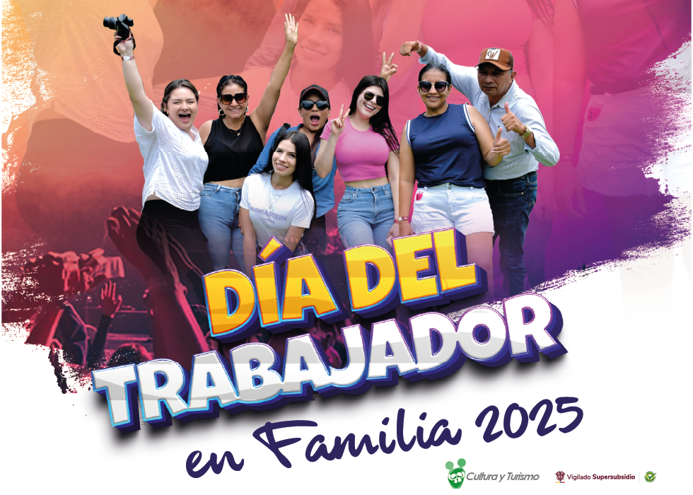 Entérate de la celebración del Día del Trabajador en Familia 2025 en los Municipios