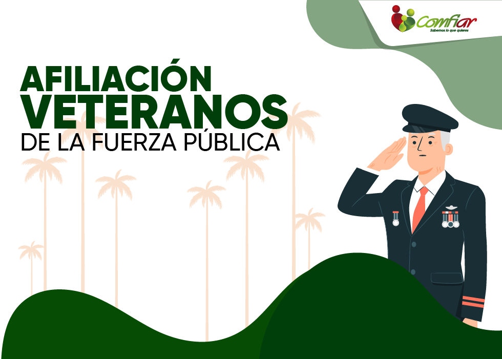 Afiliación a Veteranos de la Fuerza Pública